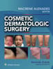 Cosmetic Dermatologic Surgery