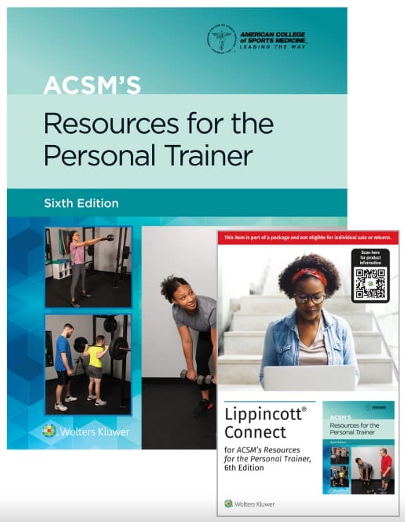 ACSM's Resources for the Personal Trainer, 6e Lippincott Connect Print Book and Instant Digital Access Package