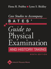 Case Studies to Accompany Bates' Guide to Physical Examination and History Taking