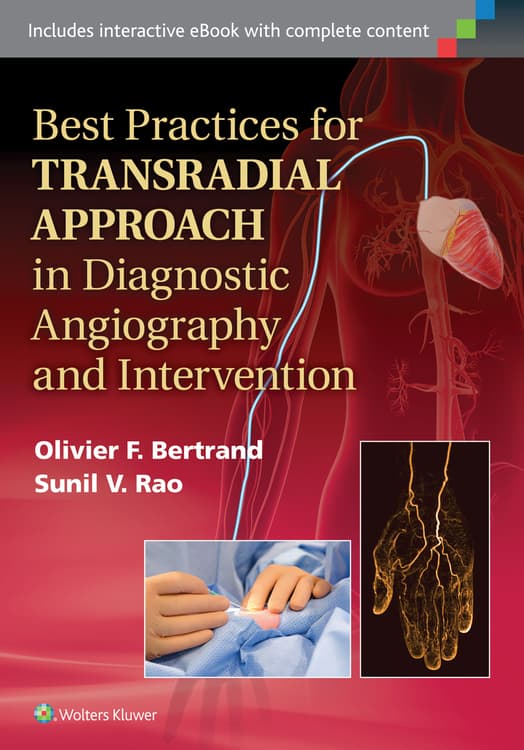 Best Practices for Transradial Approach in Diagnostic Angiography and Intervention