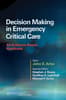Decision Making in Emergency Critical Care