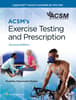 ACSM's Exercise Testing and Prescription