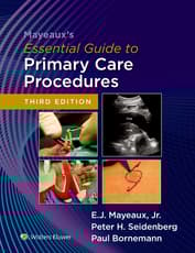 Mayeaux's Essential Guide to Primary Care Procedures: eBook with Multimedia