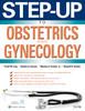 Step-Up to Obstetrics and Gynecology