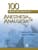 100 Selected Case Reports from Anesthesia & Analgesia