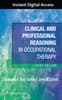 Clinical and Professional Reasoning in Occupational Therapy 3e Lippincott Connect Instant Digital Access