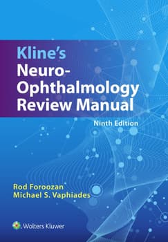 Kline’s Neuro-Ophthalmology Review Manual