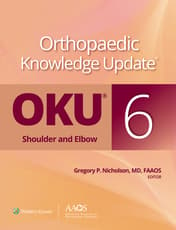 Orthopaedic Knowledge Update®: Shoulder and Elbow 6