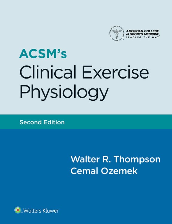 ACSM's Clinical Exercise Physiology