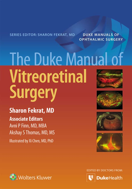 The Duke Manual of Vitreoretinal Surgery