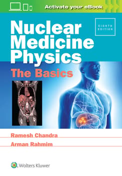 Nuclear Medicine Physics: The Basics