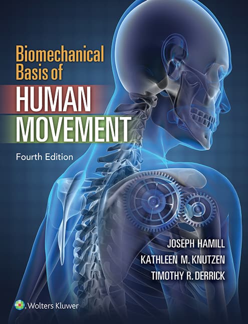 Biomechanical Basis of Human Movement