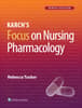 Lippincott CoursePoint Enhanced for Tucker: Karch's Focus on Nursing Pharmacology