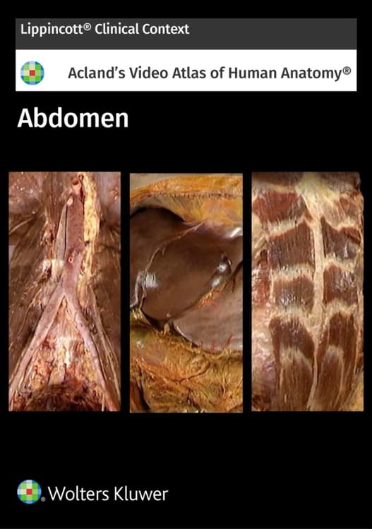 Acland's Anatomy: Abdomen