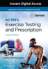 ACSM's Exercise Testing and Prescription 2e Lippincott Connect Instant Digital Access