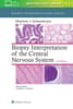 Biopsy Interpretation of the Central Nervous System