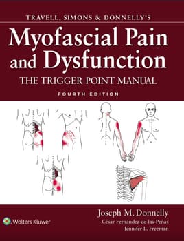 Travell, Simons & Donnelly's Myofascial Pain and Dysfunction