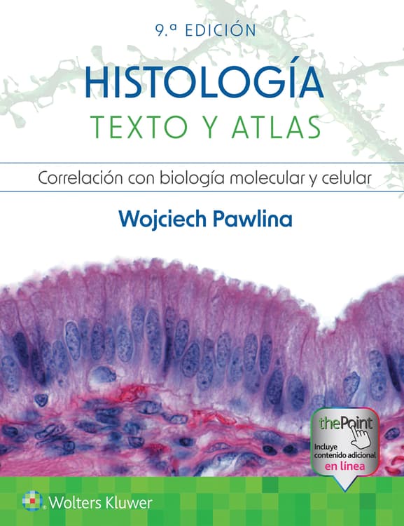 Histología. Texto y atlas