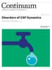 CONTINUUM - Disorders of CSF Dynamics