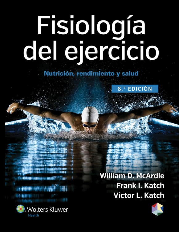 Fisiología del ejercicio. Nutrición, rendimiento y salud