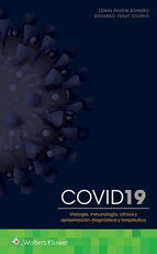 COVID-19. Virología,  inmunología,  clínica y aproximación diagnóstica y terapéutica