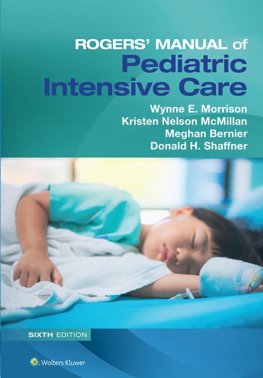 Rogers' Manual of Pediatric Intensive Care