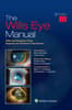 The Wills Eye Manual