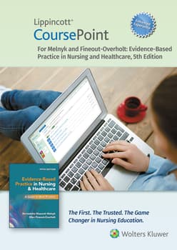Lippincott CoursePoint Enhanced for Melnyk's Evidence-Based Practice in Nursing and Healthcare