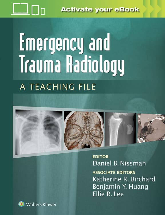 Emergency and Trauma Radiology: A Teaching File