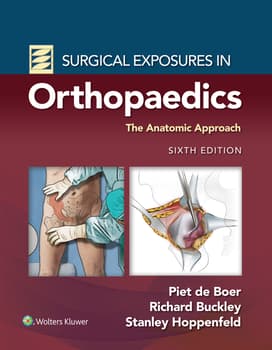 image of Surgical Exposures in Orthopaedics: The Anatomic Approach