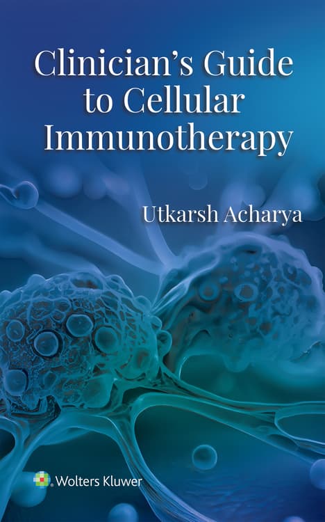 Clinician's Guide to Cellular Immunotherapy Print + eBook with Multimedia