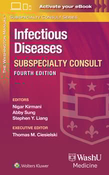 Washington Manual Infectious Diseases Subspecialty Consult