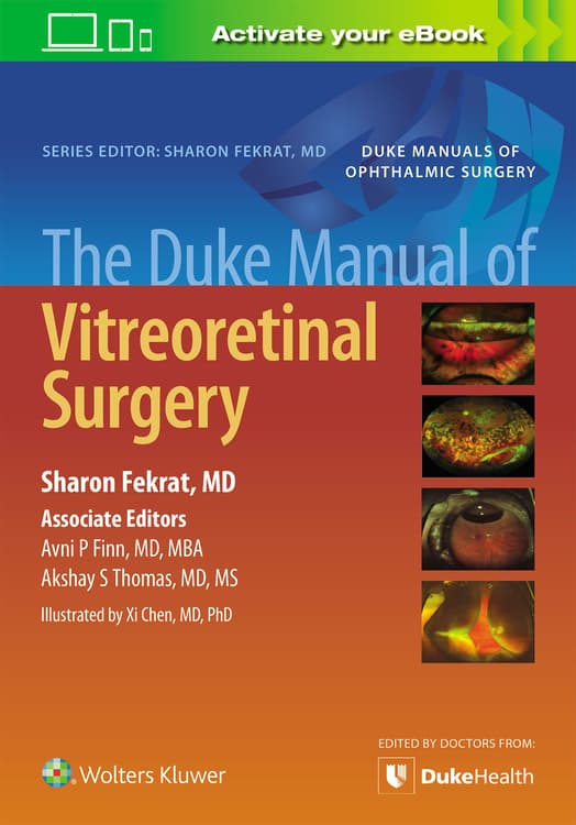 The Duke Manual of Vitreoretinal Surgery