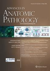 Advances in Anatomic Pathology