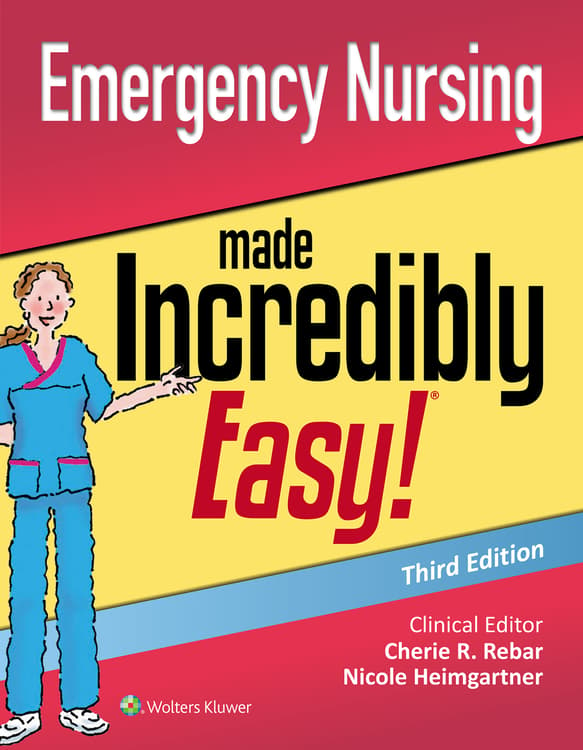 Emergency Nursing Made Incredibly Easy