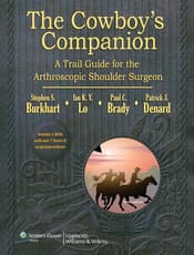 Cowboy's Companion: A Trail Guide for the Arthroscopic Shoulder Surgeon