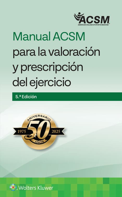 Manual ACSM para la valoración y prescripción del ejercicio