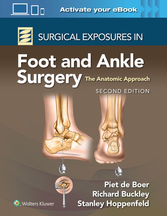 Surgical Exposures in Foot and Ankle Surgery: The Anatomic Approach