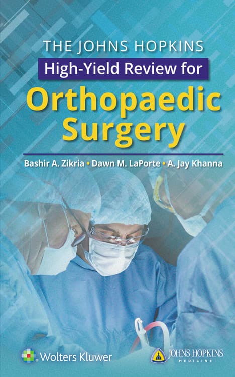 The Johns Hopkins High-Yield Review for Orthopaedic Surgery