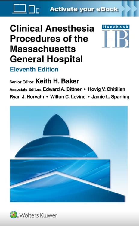 Clinical Anesthesia Procedures of the Massachusetts General Hospital