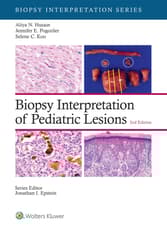 Biopsy Interpretation of Pediatric Lesions: eBook with Multimedia