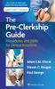 The Pre-Clerkship Guide