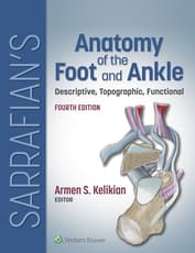 Sarrafian's Anatomy of the Foot and Ankle