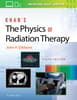 Khan’s The Physics of Radiation Therapy