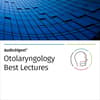 AudioDigest®  Best Lectures CME Collection  Otolaryngology