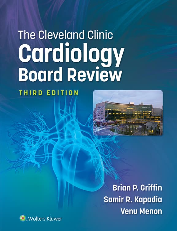 The Cleveland Clinic Cardiology Board Review