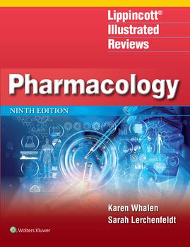Lippincott Illustrated Reviews: Pharmacology