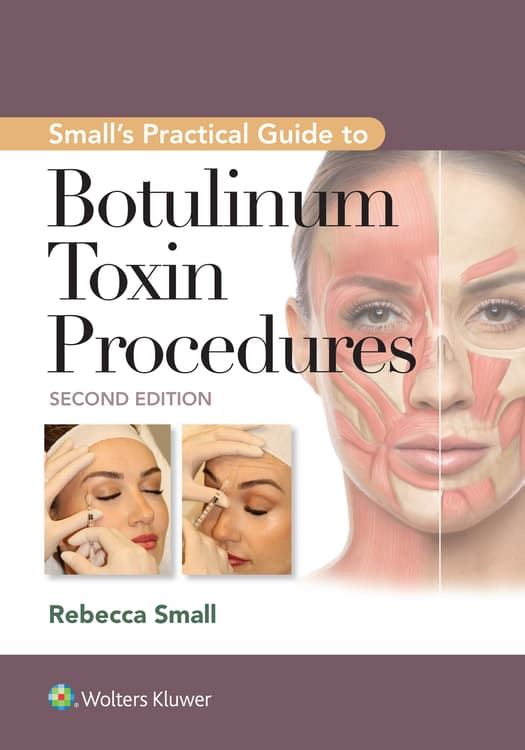 Small's Practical Guide to Botulinum Toxin Procedures: eBook with Multimedia