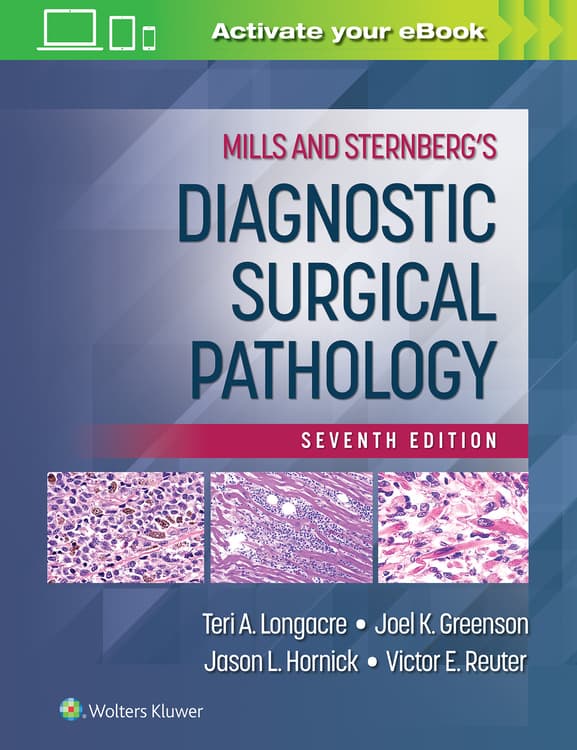 Mills and Sternberg's Diagnostic Surgical Pathology