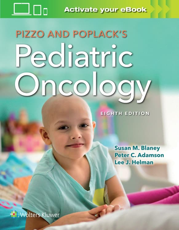 Pizzo & Poplack's Pediatric Oncology